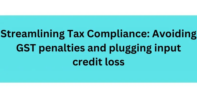 streamline tax compliance and avoid gst penalties with BiCXO