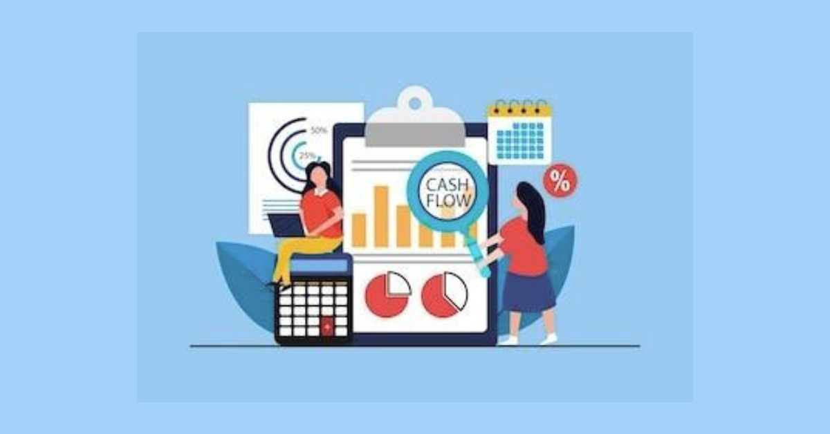 Cash Flow Planning: How Can You Best Use in today’s world of business?